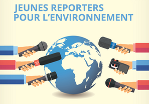 jeunes reporters pour l'environnement