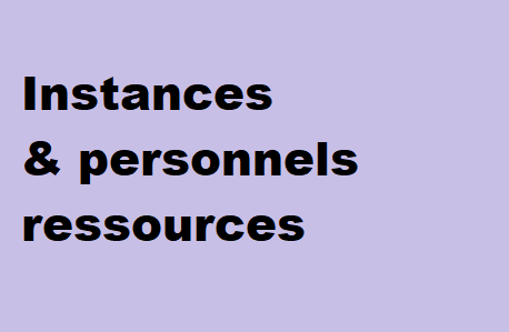 instances et personnels ressources