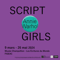 AFFICHE-EXPO-SCRIPT-GIRLS-MUSEE-CHAMPOLLION-FIGEAC