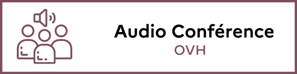 Audio-conférence OVH