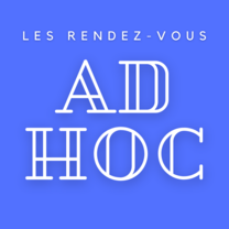 Les rendez-vous ad hoc