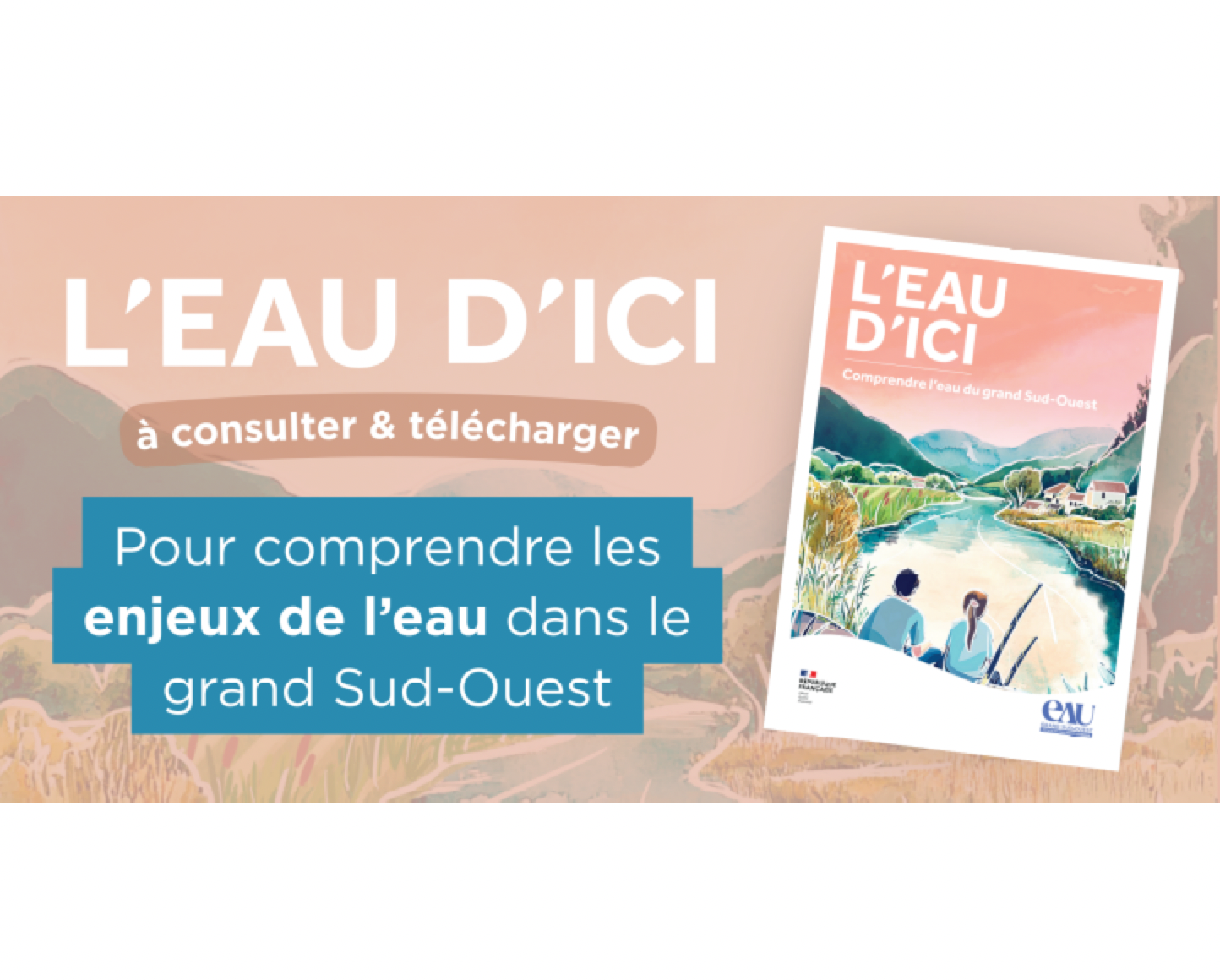 illustration l'eau d'ici agence de l'eau Adour-Garonne