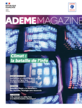 Couverture n° 181 ADEME magazine - Climat : la bataille de l'info