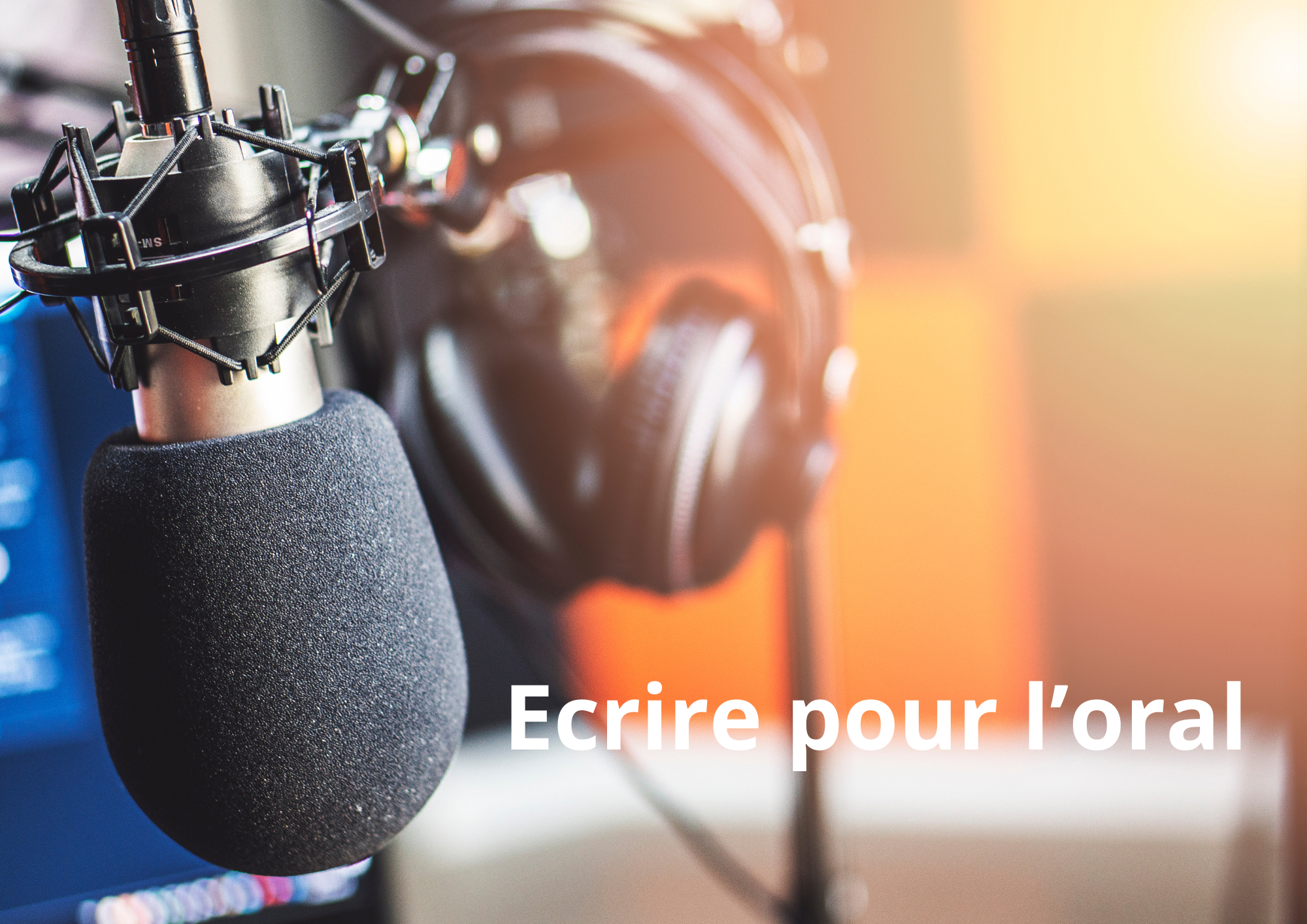 Ecrire pour l'oral