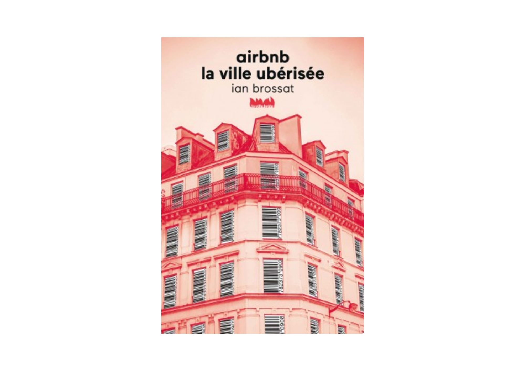 Airbnb, la ville ubérisée