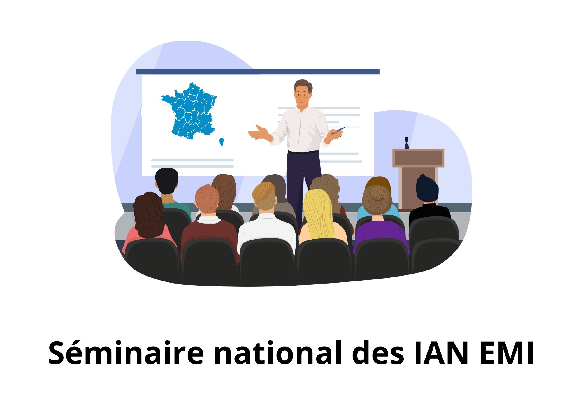 Séminaire national des IAN EMI