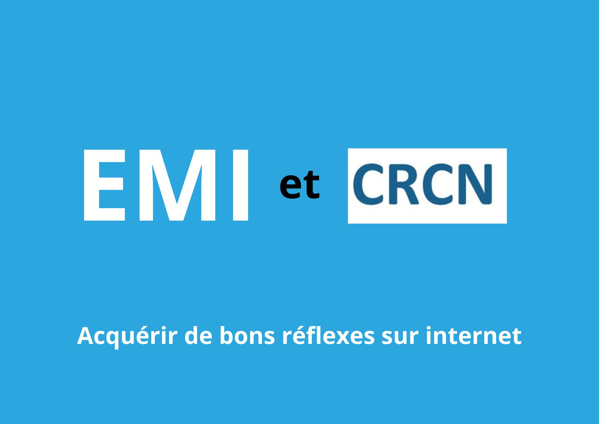 Acquérir de bons réflexes sur internet
