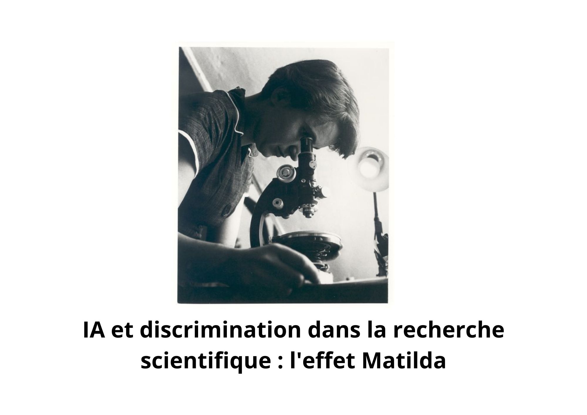 IA et discrimination dans la recherche scientifique  l'effet Matilda