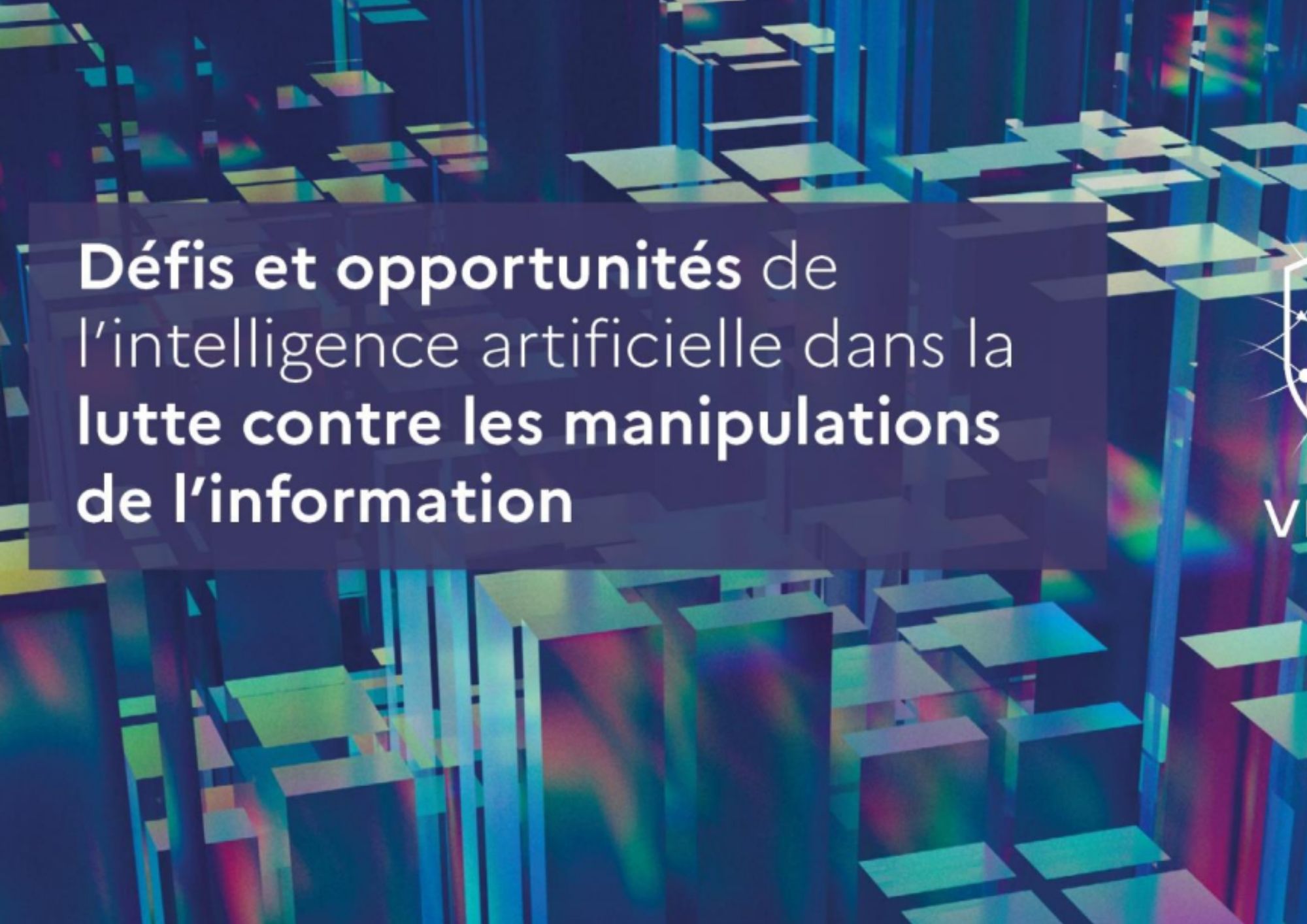 Défis et opportunités de l'IA dans la lutte contre les manipulations de l'information