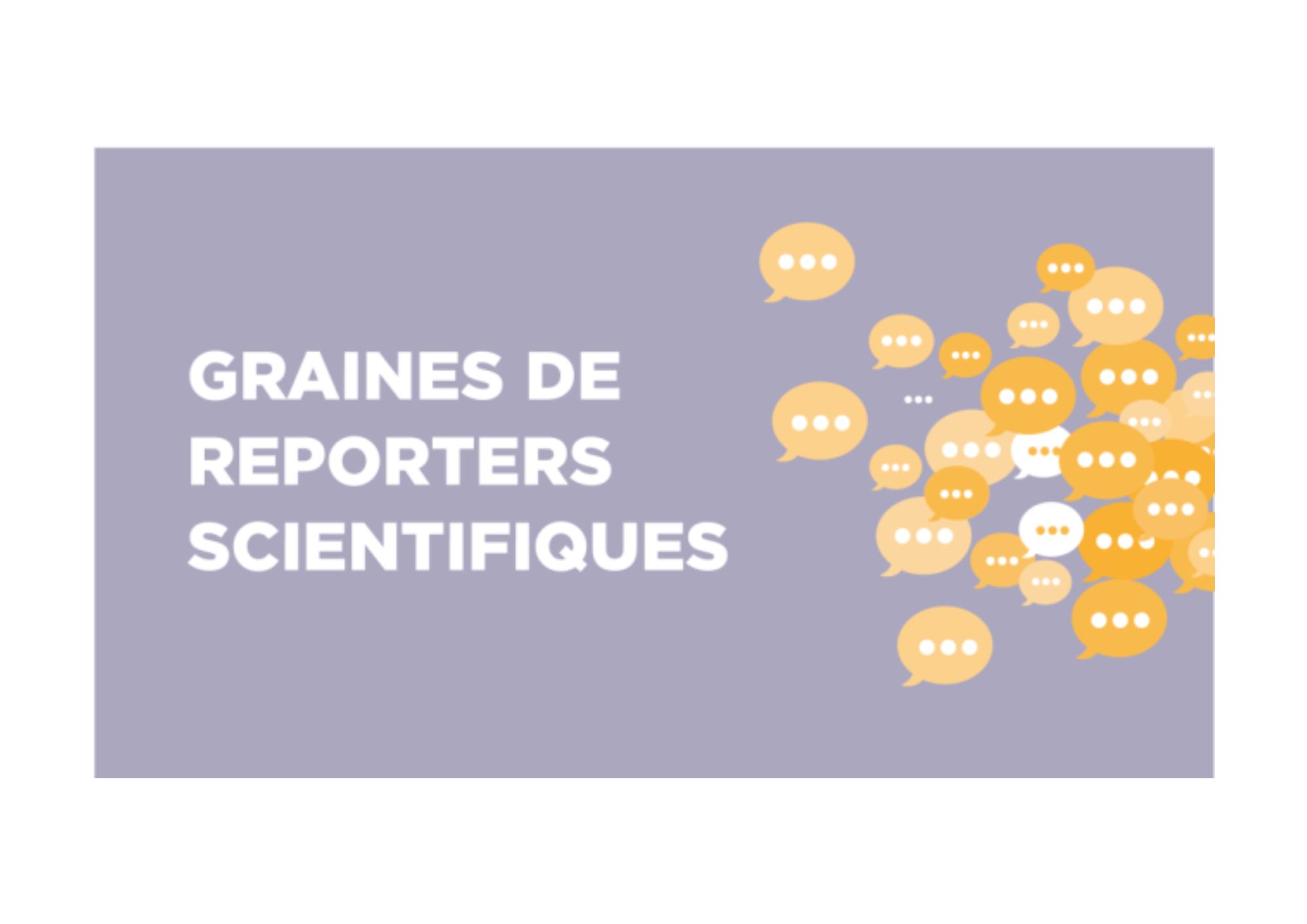 Graines de reporters scientifiques