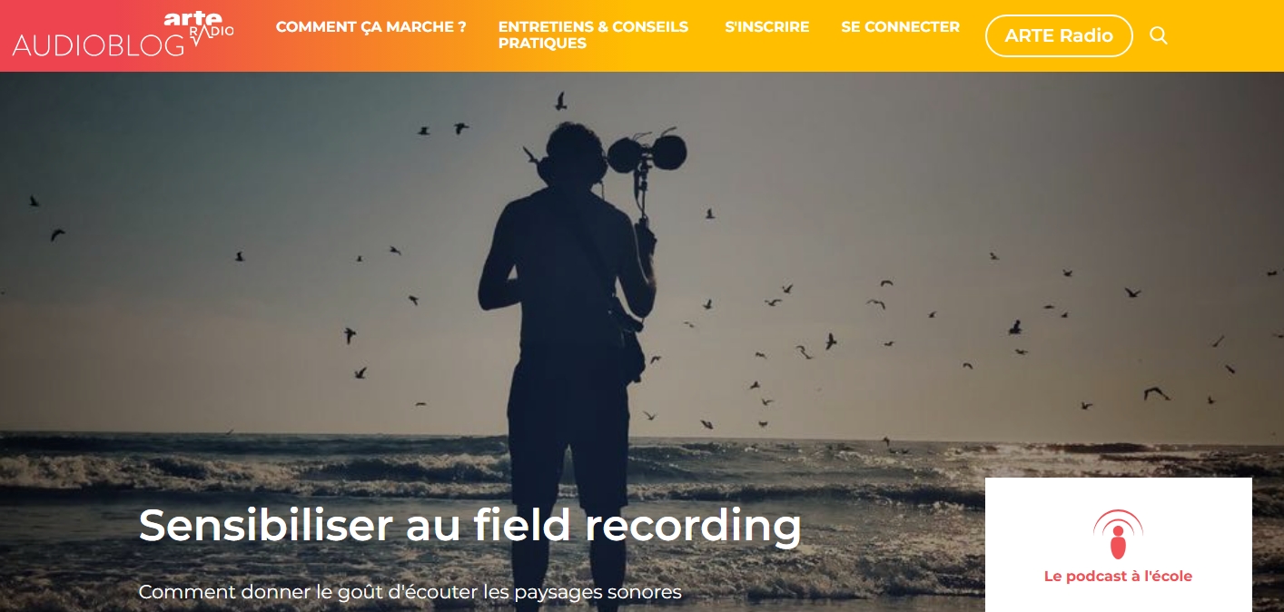 Sensibiliser au field recording | Audioblog Arte Radio