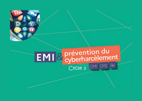 EMI et prevention du cyberharcelement