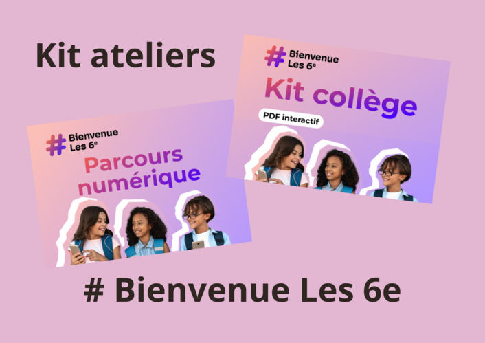 Bienvenue les 6e - kit ateliers