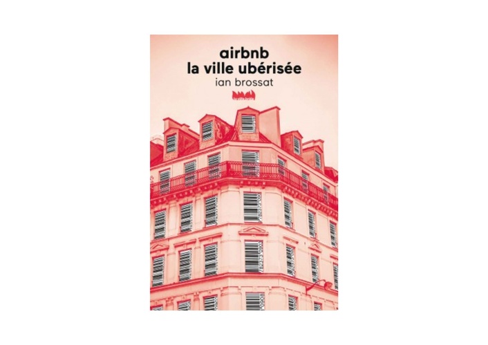 Airbnb, la ville ubérisée