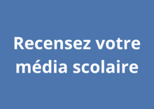 Bouton Recensez votre media scolaire