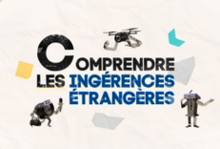 Aperçu Comprendre les ingérences étrangères - LUMNI