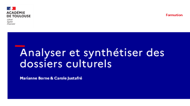 Analyser et synthétiser des dossiers culturels