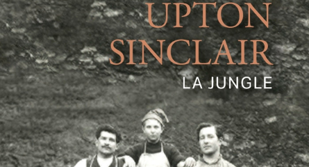 Bannière Nos collègues lisent… La jungle, d’Upton Sinclair