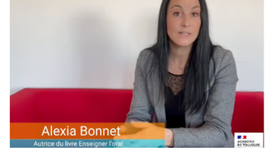 Quel temps accorder à l’enseignement de l’oral ? Alexia Bonnet