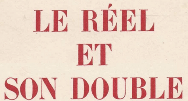Nos collègues lisent… Le réel et son double, de Clément Rosset