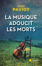 première de couverture du roman La musique adoucit les morts. Rubrique blog lecteur