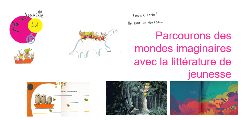 Affiche projet départemental Maternelle Parcours des mondes imaginaires
